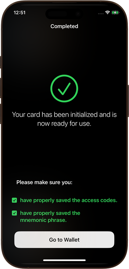 Once scanning is completed, confirm that you properly saved your access codes and mnemonic phrase and select “Go to Wallet”