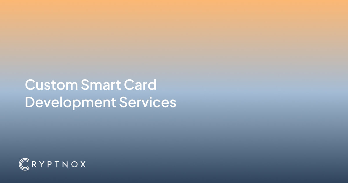 Custom Smart Card Development Services · Cryptnox SA