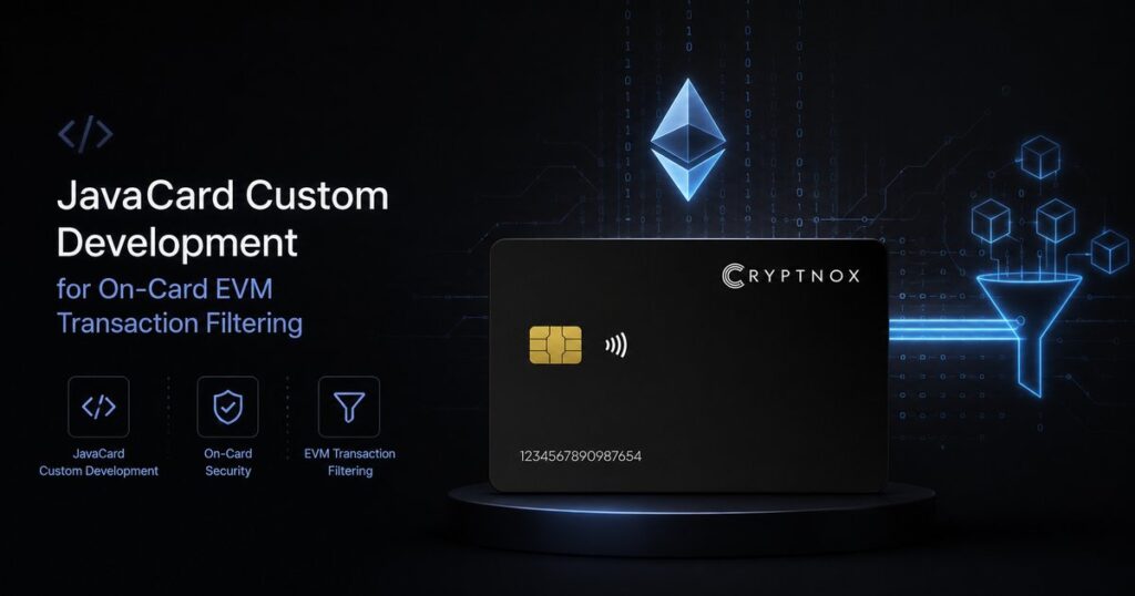 Cryptnox smart card with an Ethereum transaction being filtered on-card – JavaCard custom development case study